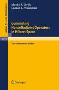 Waksman / Livsic |  Commuting Nonselfadjoint Operators in Hilbert Space | Buch |  Sack Fachmedien