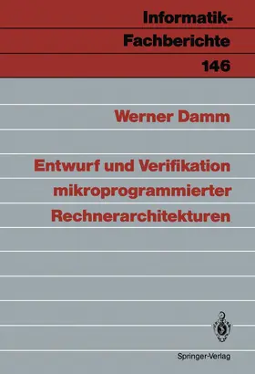 Damm |  Entwurf und Verifikation mikroprogrammierter Rechnerarchitekturen | Buch |  Sack Fachmedien
