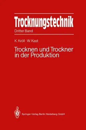 Kröll / Kast |  Trocknungstechnik | Buch |  Sack Fachmedien