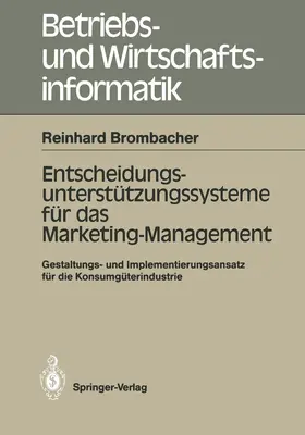 Brombacher |  Entscheidungs-unterstützungssysteme für das Marketing-Management | Buch |  Sack Fachmedien