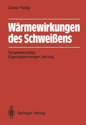 Radaj |  Wärmewirkungen des Schweißens | Buch |  Sack Fachmedien