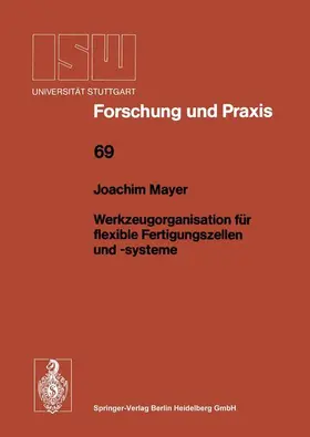 Mayer |  Werkzeugorganisation für flexible Fertigungszellen und -systeme | Buch |  Sack Fachmedien