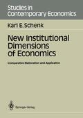 Schenk |  New Institutional Dimensions of Economics | Buch |  Sack Fachmedien