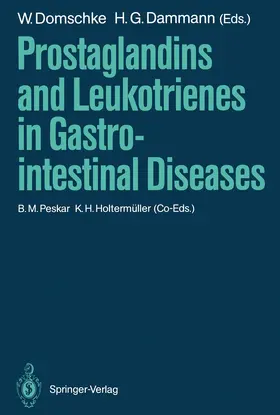 Domschke / Dammann |  Prostaglandins and Leukotrienes in Gastrointestinal Diseases | Buch |  Sack Fachmedien