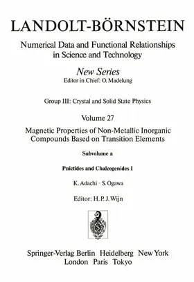 Adachi / Ogawa |  Pnictides and Chalcogenides I / Pnictide und Chalkogenide I | Buch |  Sack Fachmedien