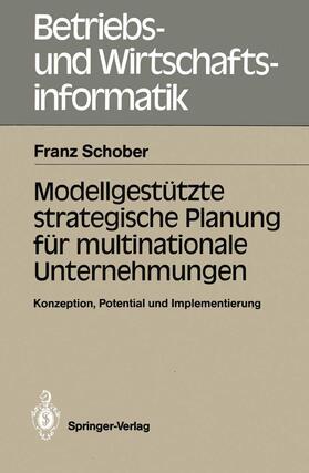 Schober |  Modellgestützte strategische Planung für multinationale Unternehmungen | Buch |  Sack Fachmedien