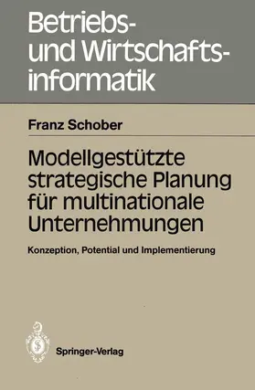 Schober |  Modellgestützte strategische Planung für multinationale Unternehmungen | Buch |  Sack Fachmedien