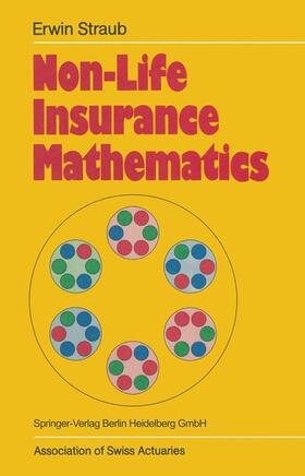 Straub |  Non-Life Insurance Mathematics | Buch |  Sack Fachmedien