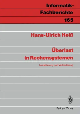 Heiß | Überlast in Rechensystemen | Buch | 978-3-540-18944-2 | www.sack.de