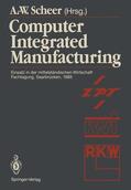 Scheer |  Computer Integrated Manufacturing | Buch |  Sack Fachmedien