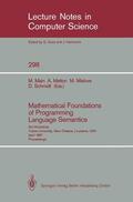 Main / Schmidt / Melton |  Mathematical Foundations of Programming Language Semantics | Buch |  Sack Fachmedien