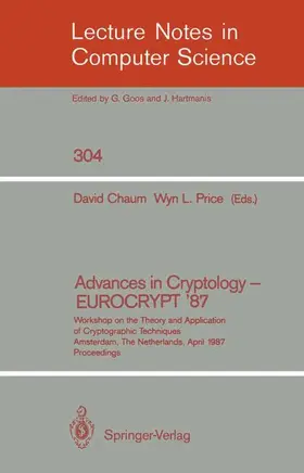 Price / Chaum |  Advances in Cryptology - EUROCRYPT '87 | Buch |  Sack Fachmedien
