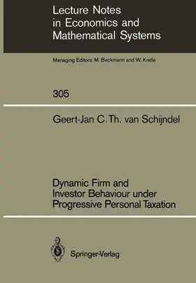 Schijndel |  Dynamic Firm and Investor Behaviour under Progressive Personal Taxation | Buch |  Sack Fachmedien