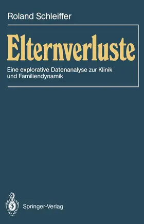 Schleiffer |  Elternverluste | Buch |  Sack Fachmedien