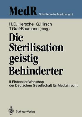 Graf-Baumann / Hiersche |  Die Sterilisation geistig Behinderter | Buch |  Sack Fachmedien