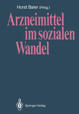 Baier |  Arzneimittel im sozialen Wandel | Buch |  Sack Fachmedien