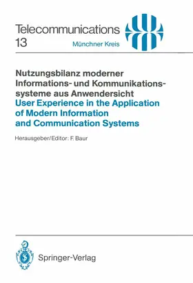 Baur |  Nutzungsbilanz moderner Informations- und Kommunikationssysteme aus Anwendersicht / User Experience in the Application of Modern Information and Communication Systems | Buch |  Sack Fachmedien