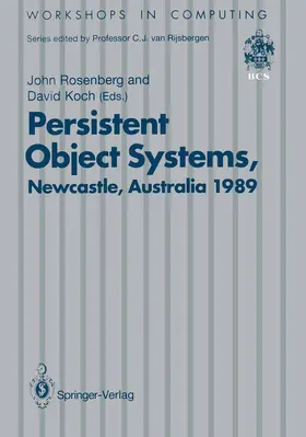 Rosenberg / Koch |  Persistent Object Systems | Buch |  Sack Fachmedien
