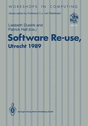 Hall / Dusink | Software Re-use, Utrecht 1989 | Buch | 978-3-540-19652-5 | sack.de