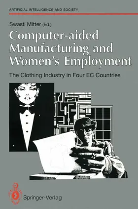 Mitter |  Computer-aided Manufacturing and Women's Employment: The Clothing Industry in Four EC Countries | Buch |  Sack Fachmedien
