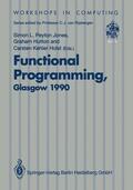 Peyton Jones / Kehler Holst / Hutton |  Functional Programming, Glasgow 1990 | Buch |  Sack Fachmedien
