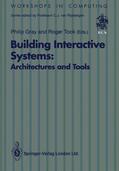 Took / Gray |  Building Interactive Systems | Buch |  Sack Fachmedien
