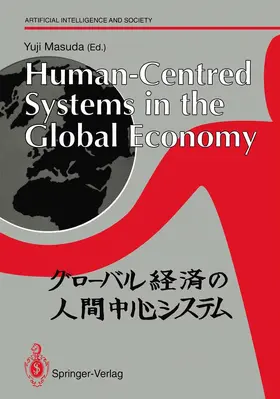 Masuda |  Human-Centred Systems in the Global Economy | Buch |  Sack Fachmedien