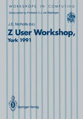 Nicholls |  Z User Workshop, York 1991 | Buch |  Sack Fachmedien