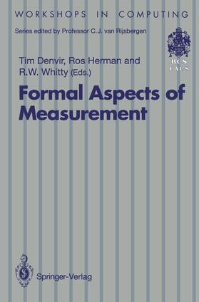 Denvir / Whitty / Herman | Formal Aspects of Measurement | Buch | 978-3-540-19788-1 | sack.de