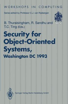 Thuraisingham / Ting / Sandhu | Security for Object-Oriented Systems | Buch | 978-3-540-19877-2 | sack.de