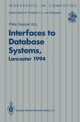 Sawyer | Interfaces to Database Systems (IDS94) | Buch | 978-3-540-19910-6 | sack.de