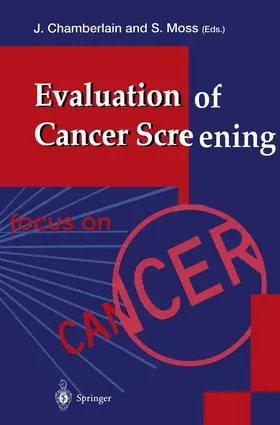 Chamberlain / Moss |  Evaluation of Cancer Screening | Buch |  Sack Fachmedien