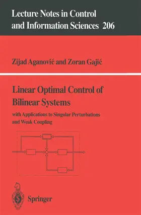 Gajic / Aganovic |  Linear Optimal Control of Bilinear Systems | Buch |  Sack Fachmedien