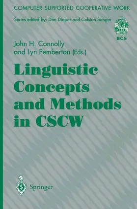 Pemberton / Connolly |  Linguistic Concepts and Methods in CSCW | Buch |  Sack Fachmedien
