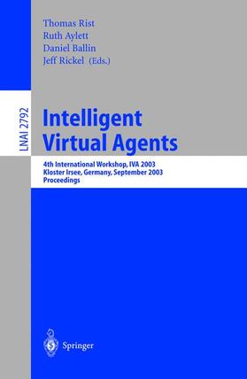 Rist / Rickel / Aylett |  Intelligent Virtual Agents | Buch |  Sack Fachmedien