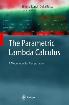 Paolini / Ronchi Della Rocca |  The Parametric Lambda Calculus | Buch |  Sack Fachmedien