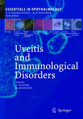 Pleyer / Mondino |  Uveitis and Immunological Disorders | Buch |  Sack Fachmedien