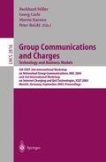Stiller / Reichl / Carle |  Group Communications and Charges; Technology and Business Models | Buch |  Sack Fachmedien