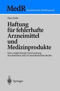 Jenke |  Haftung für fehlerhafte Arzneimittel und Medizinprodukte | Buch |  Sack Fachmedien