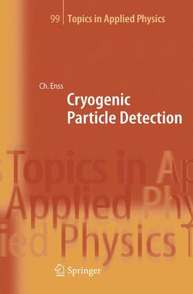 Enss | Cryogenic Particle Detection | Buch | 978-3-540-20113-7 | sack.de