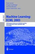 Lavrac / Lavrac / Blockeel |  Machine Learning: ECML 2003 | Buch |  Sack Fachmedien