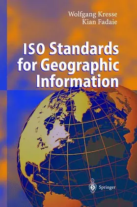 Fadaie / Kresse |  ISO Standards for Geographic Information | Buch |  Sack Fachmedien