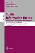 Kuhn / Timpf / Worboys |  Spatial Information Theory. Foundations of Geographic Information Science | Buch |  Sack Fachmedien