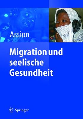 Assion |  Migration und seelische Gesundheit | Buch |  Sack Fachmedien