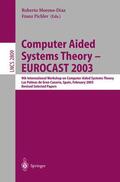 Pichler / Moreno Diaz |  Computer Aided Systems Theory - EUROCAST 2003 | Buch |  Sack Fachmedien