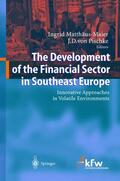 Pischke / Matthäus-Maier |  The Development of the Financial Sector in Southeast Europe | Buch |  Sack Fachmedien