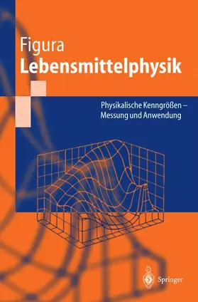 Figura | Lebensmittelphysik | Buch | 978-3-540-20337-7 | www.sack.de
