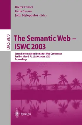 Sycara / Mylopoulos |  The Semantic Web - ISWC 2003 | Buch |  Sack Fachmedien