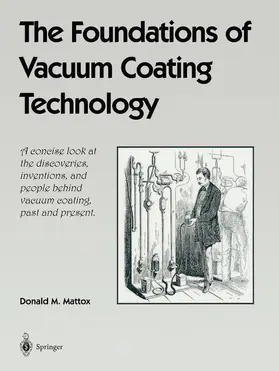 Mattox |  The Foundations of Vacuum Coating Technology | Buch |  Sack Fachmedien