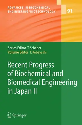 Kobayashi |  Recent Progress of Biochemical and Biomedical Engineering in Japan II | Buch |  Sack Fachmedien